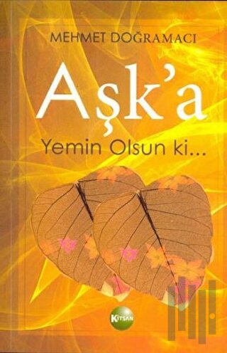 Aşk'a Yemin Olsun Ki