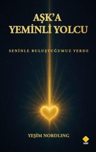 Aşk'a Yeminli Yolcu