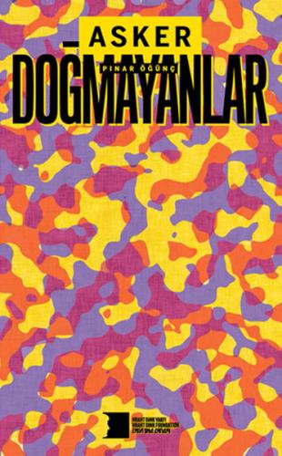 Asker Doğmayanlar | Kitap Ambarı