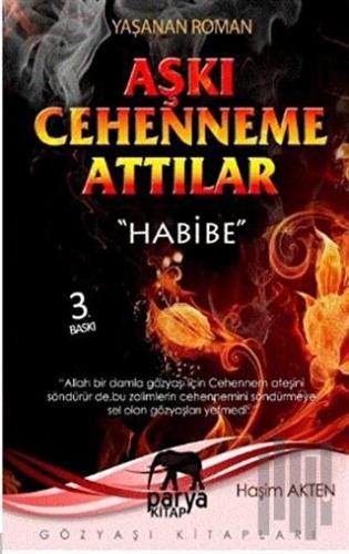 Aşkı Cehenneme Attılar "Habibe"