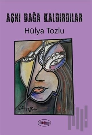 Aşkı Dağa Kaldırdılar