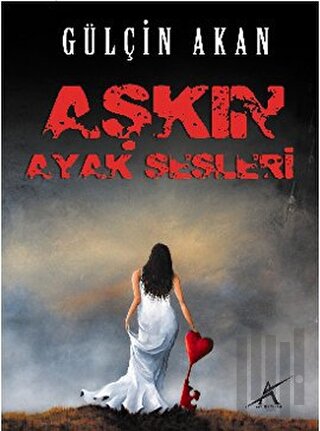 Aşkın Ayak Sesleri