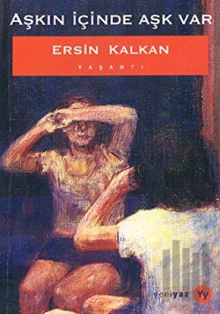 Aşkın İçinde Aşk Var | Kitap Ambarı