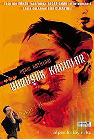 Aşkın Katilleri Buruşuk Kadınlar