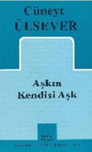 Aşkın Kendisi Aşk