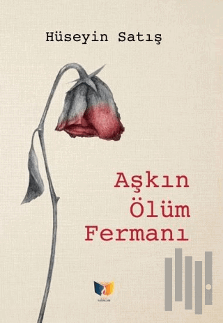 Aşkın Ölüm Fermanı