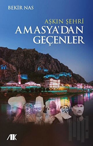 Aşkın Şehri Amasya'dan Geçenler