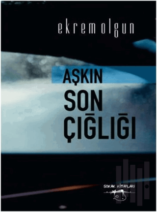 Aşkın Son Çığlığı