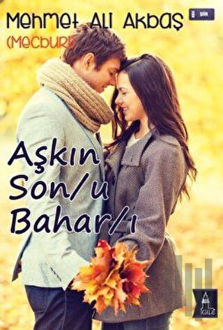 Aşkın Son/u Bahar/ı