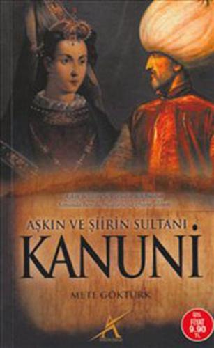 Aşkın ve Şiirin Sultanı Kanuni | Kitap Ambarı