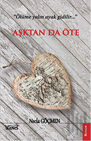 Aşktan Da Öte