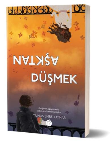 Aşktan Düşmek | Kitap Ambarı