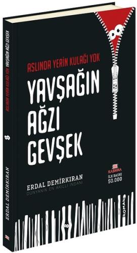 Aslında Yerin Kulağı Yok Yavşağın Ağzı Gevşek