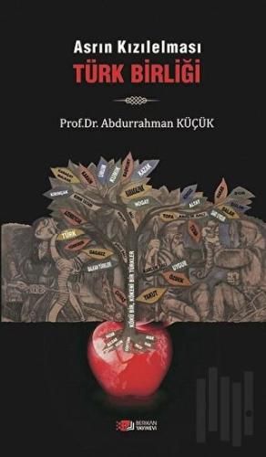 Asrın Kızılelması Türk Birliği