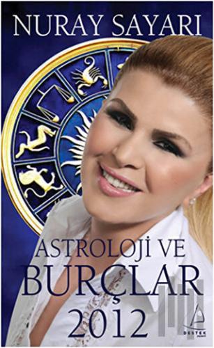 Astroloji ve Burçlar 2012