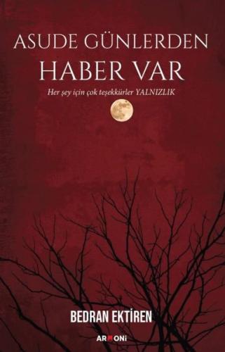 Asude Günlerden Haber Var | Kitap Ambarı