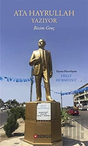 Ata Hayrullah Yazıyor