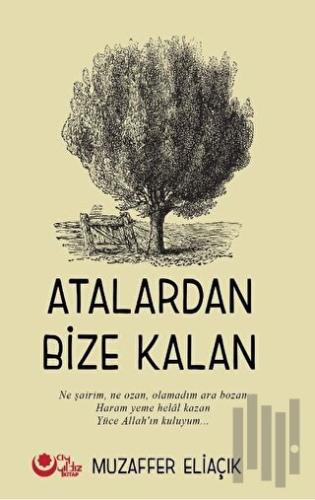 Atalardan Bize Kalan