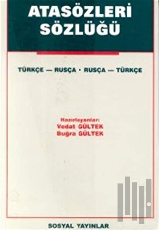 Atasözleri Sözlüğü Türkçe - Rusça Rusça - Türkçe