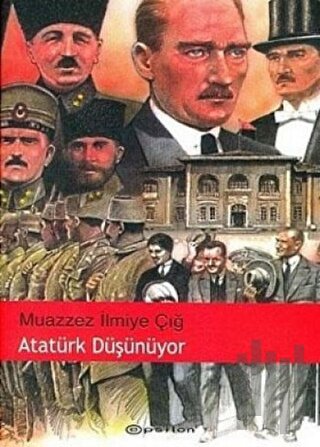 Atatürk Düşünüyor