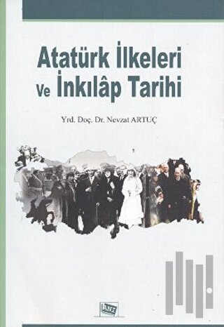 Atatürk İlkeleri ve İnkılap Tarihi