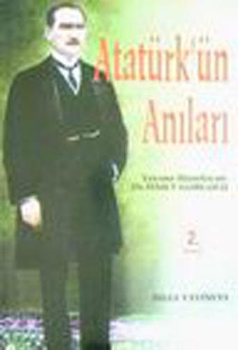 Atatürk’ün Anıları | Kitap Ambarı