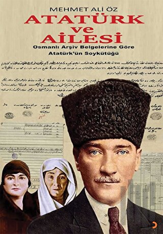 Atatürk ve Ailesi | Kitap Ambarı