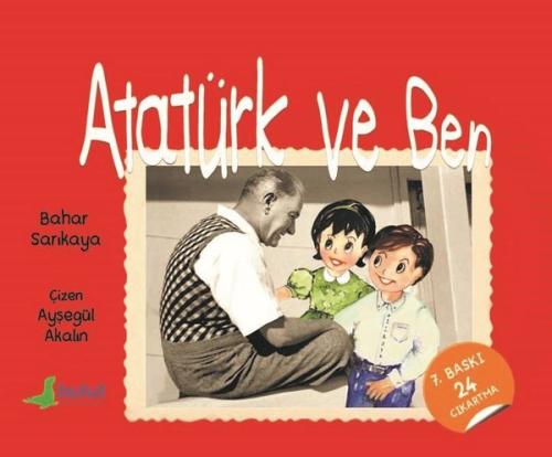 Atatürk ve Ben | Kitap Ambarı