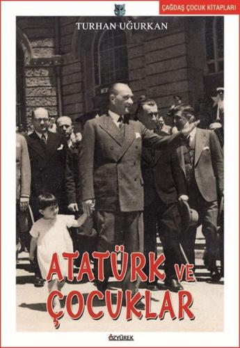Atatürk ve Çocuklar | Kitap Ambarı