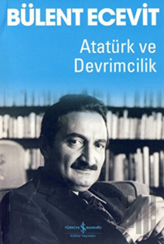 Atatürk ve Devrimcilik
