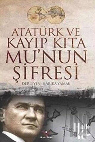 Atatürk ve Kayıp Kıta Mu'nun Şifresi