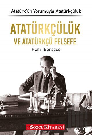 Atatürkçülük ve Atatürkçü Felsefe | Kitap Ambarı