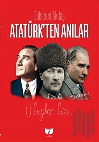 Atatürk'ten Anılar