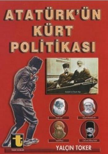 Atatürk'ün Kürt Politikası | Kitap Ambarı