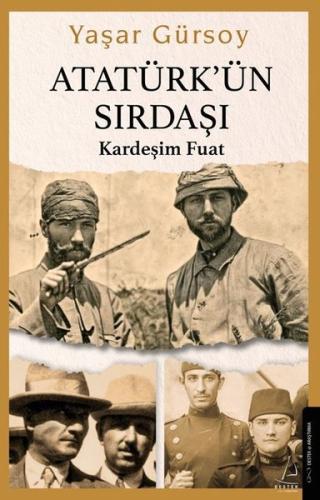 Atatürk'ün Sırdaşı - Kardeşim Fuat