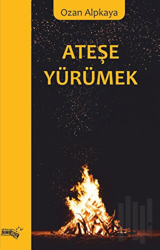 Ateşe Yürümek