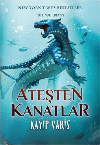 Ateşten Kanatlar 2. Kitap - Kayıp Varis | Kitap Ambarı