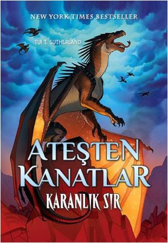 Ateşten Kanatlar 4. Kitap - Karanlık Sır | Kitap Ambarı