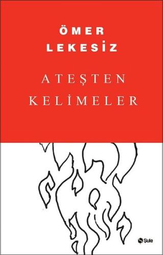Ateşten Kelimeler