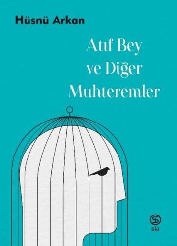 Atıf Bey ve Diğer Muhteremler | Kitap Ambarı