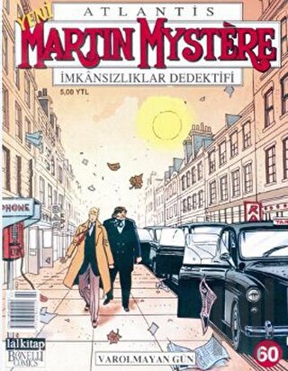 Atlantis Martin Mystere Yeni Seri Sayı: 60 Varolmayan Gün İmkansızlıklar Dedektifi