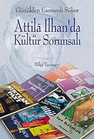 Attila İlhan’da Kültür Sorunsalı