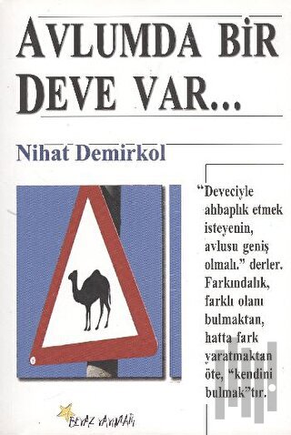 Avlumda Bir Deve Var