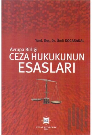 Avrupa Birliği Ceza Hukukunun Esasları