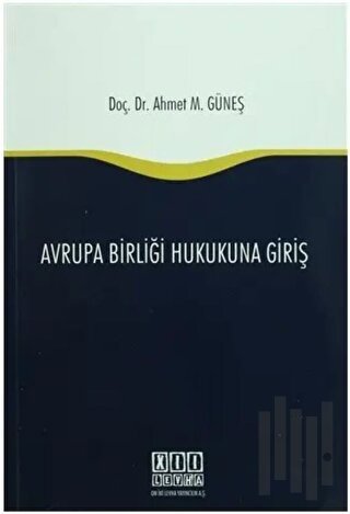 Avrupa Birliği Hukukuna Giriş