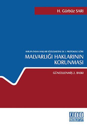 Avrupa İnsan Hakları Sözleşmesine Ek 1. Protokole Göre Malvarlığı Haklarının Korunması