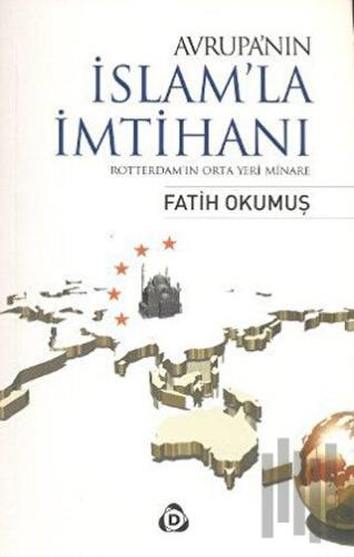 Avrupa’nın İslam’la İmtihanı