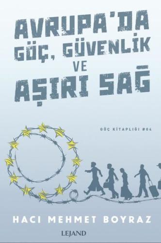 Avrupa'da Göç Güvenlik ve Aşırı Sağ