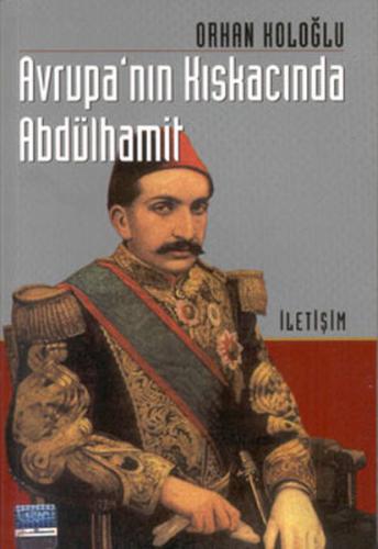 Avrupanın Kıskacında Abdülhamit | Kitap Ambarı
