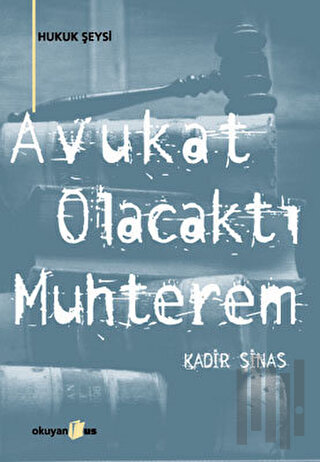 Avukat Olacaktı Muhterem